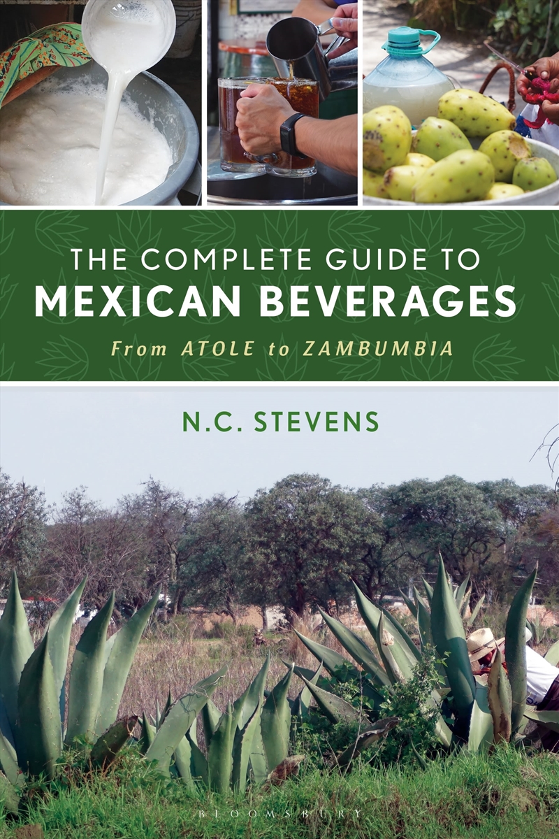 The Complete Guide to Mexican Beverages: From Atole to Zambumbia/Product Detail/Society & Culture