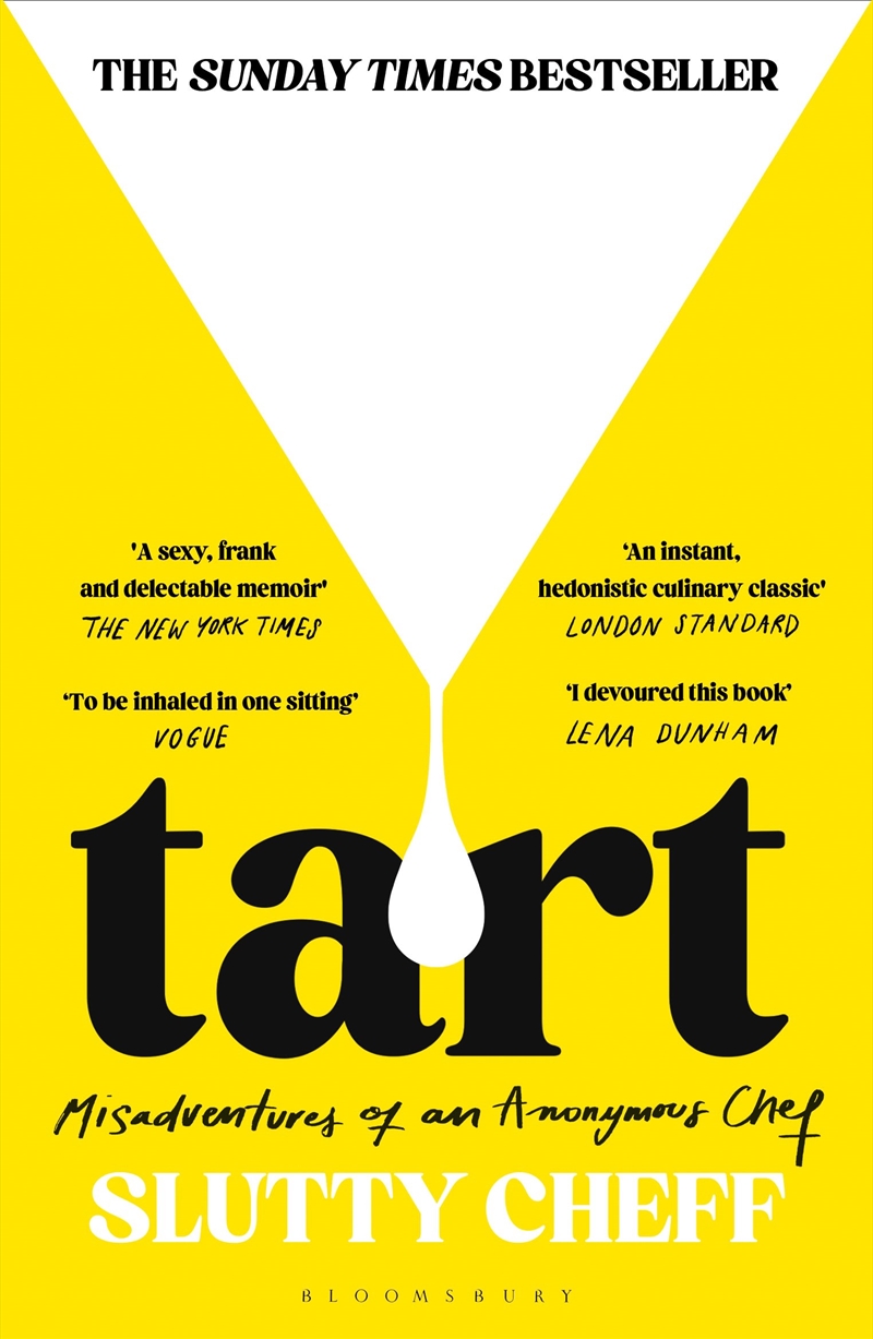 Tart: Misadventures of an Anonymous Chef - THE SUNDAY TIMES BESTSELLER/Product Detail/Biographies & True Stories