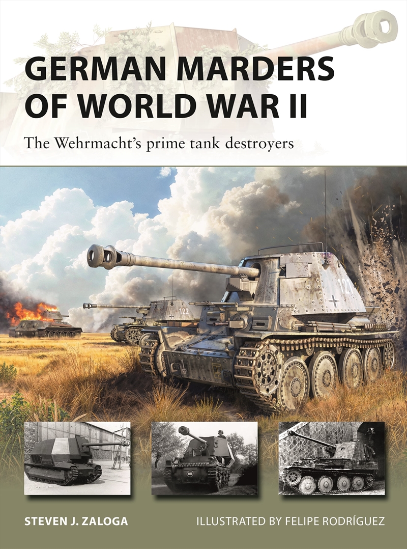 German Marders of World War II: The Wehrmacht's prime tank destroyers/Product Detail/Military