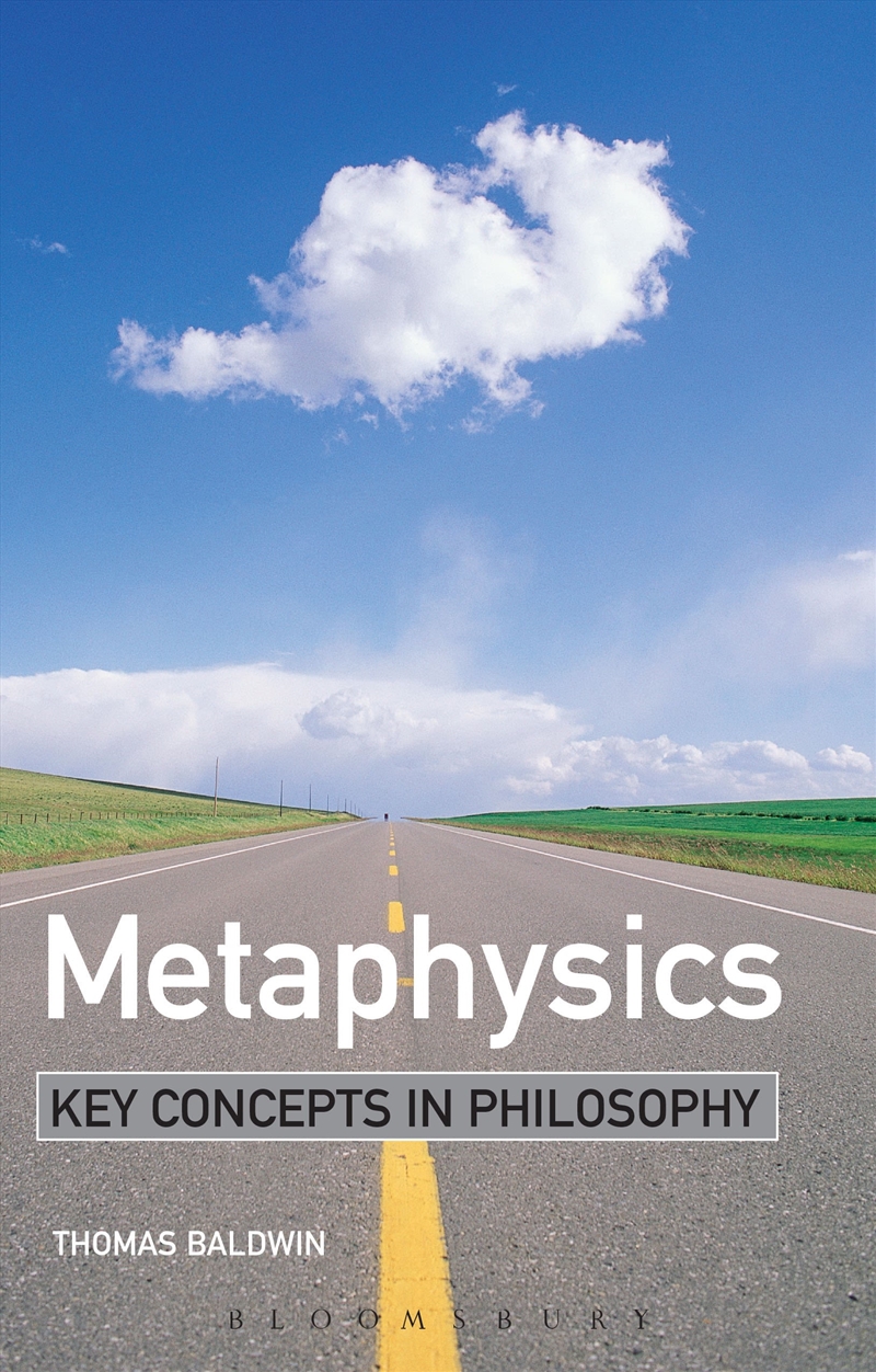 Metaphysics: Key Concepts in Philosophy/Product Detail/Reading