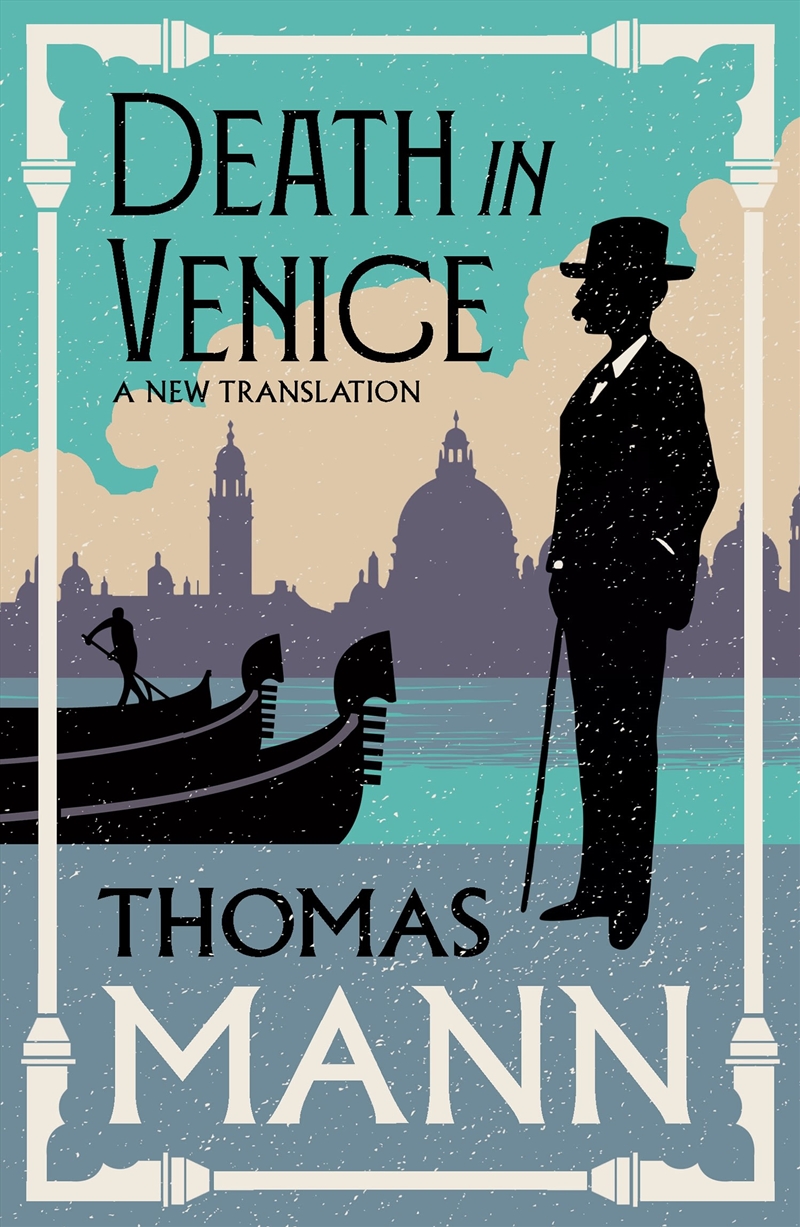 Death in Venice: New Translation (Alma Classics Evergreens)/Product Detail/General Fiction Books