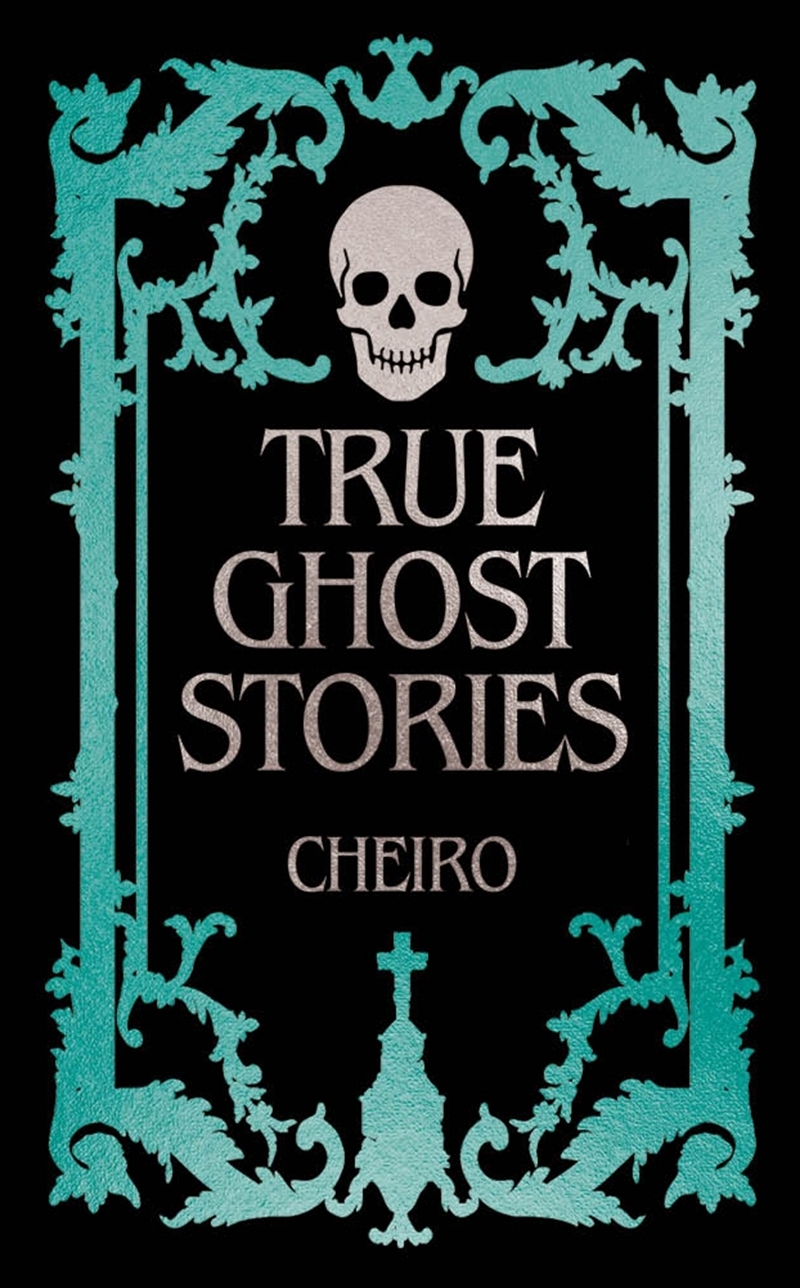 True Ghost Stories (Arcturus Ornate Classics)/Product Detail/Fantasy Fiction