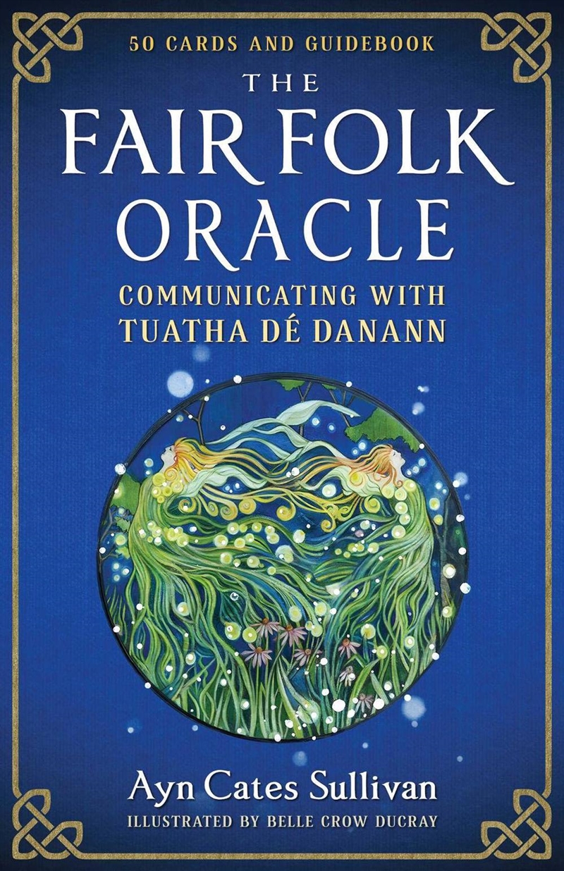 The Fair Folk Oracle : Communicating with Tuatha De Danann/Product Detail/Religion & Beliefs