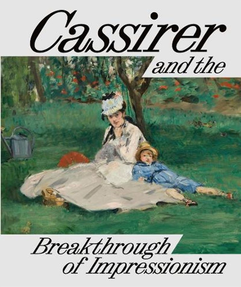 Cassirer and the Breakthrough of Impressionism/Product Detail/Art
