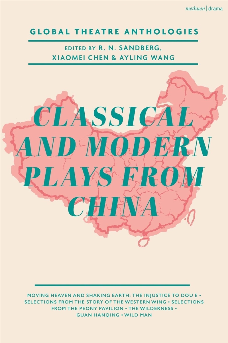 Global Theatre Anthologies: Classical and Modern Plays from China/Product Detail/Literature & Poetry
