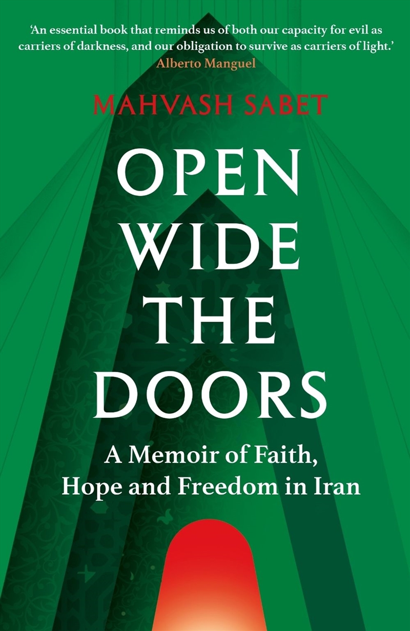 Open Wide the Doors: A Memoir of Faith, Hope and Freedom in Iran/Product Detail/Religion & Beliefs