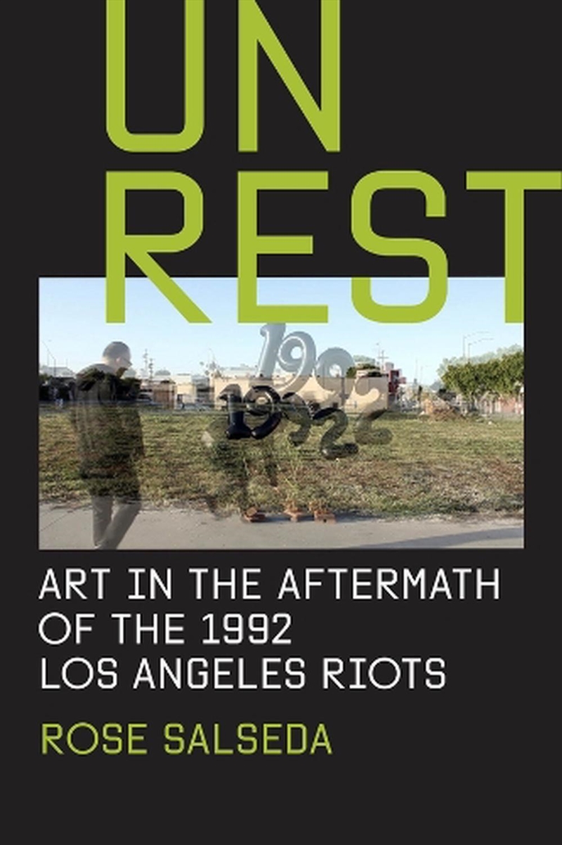 Unrest : Art in the Aftermath of the 1992 Los Angeles Riots/Product Detail/Art