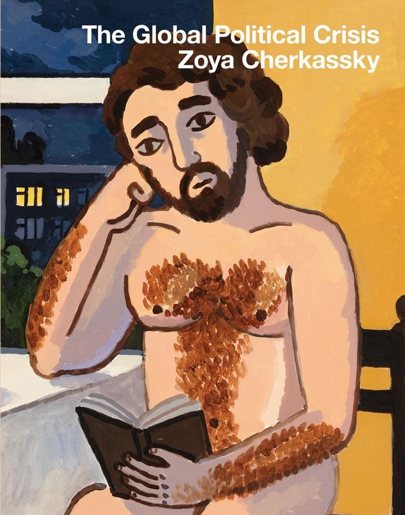 Zoya Cherkassky : The Global Political Crisis/Product Detail/Art