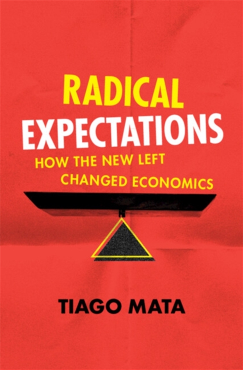 Radical Expectations : How the New Left Changed Economics/Product Detail/Accounting & Finance