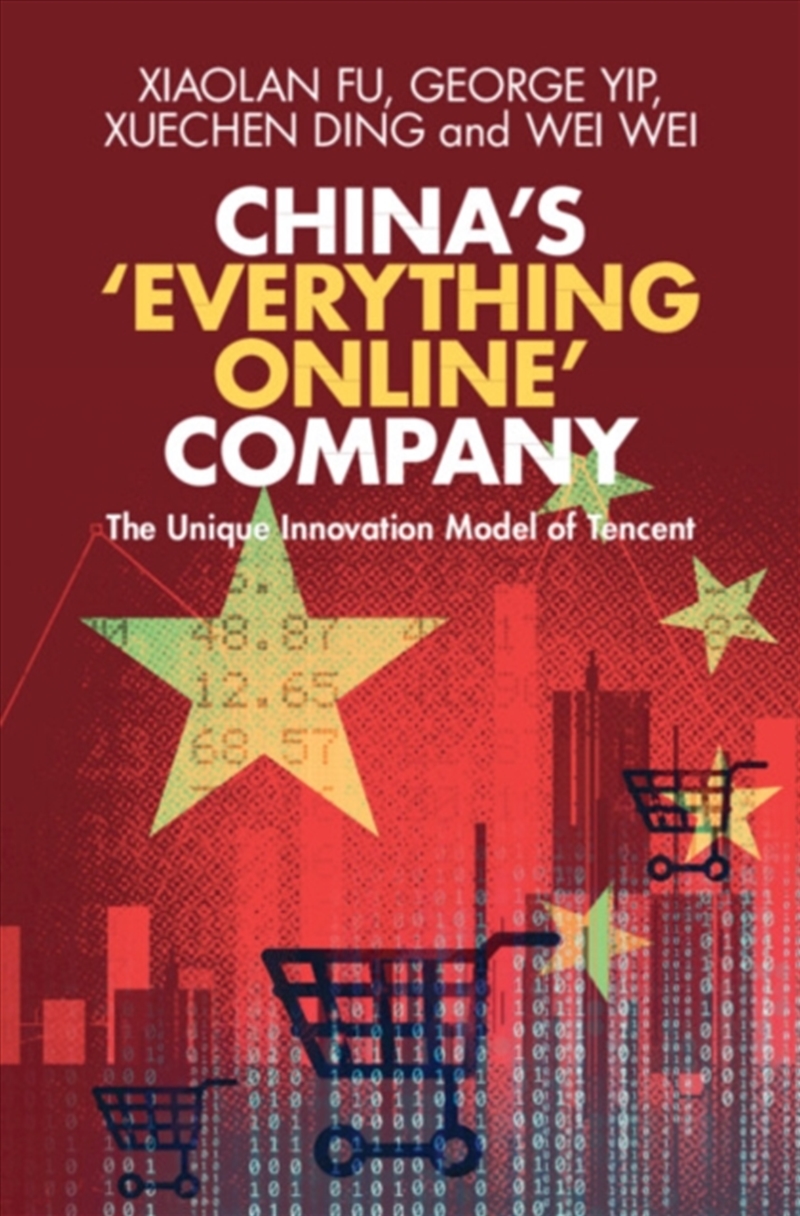 China's ‘Everything Online' Company : The Unique Innovation Model of Tencent/Product Detail/Business Leadership & Management