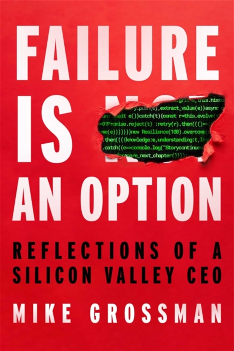 Failure Is An Option : Reflections of a Silicon Valley CEO/Product Detail/Business Leadership & Management
