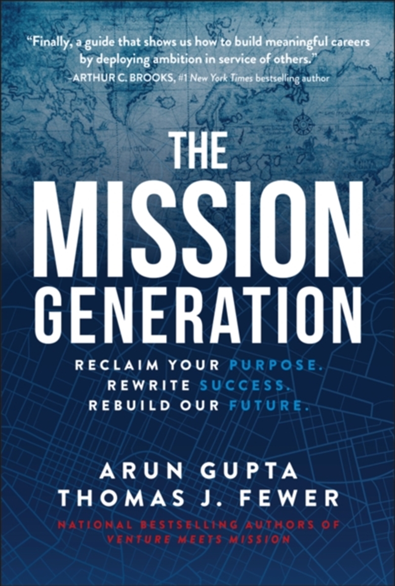 The Mission Generation : Reclaim Your Purpose, Rewrite Success, Rebuild Our Future/Product Detail/Business Leadership & Management