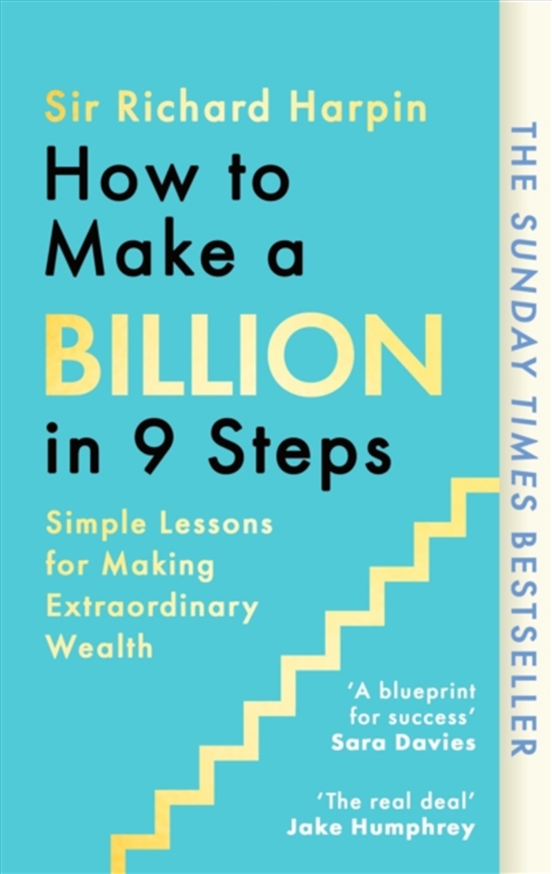 How to Make a Billion in Nine Steps : INSTANT SUNDAY TIMES BESTSELLER/Product Detail/Business Leadership & Management