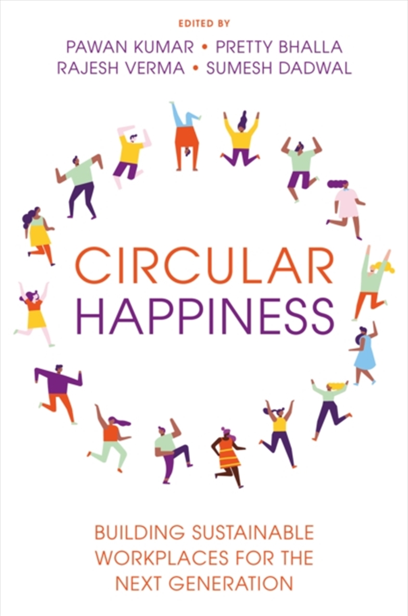 Circular Happiness : Building Sustainable Workplaces for the Next Generation/Product Detail/Business Leadership & Management