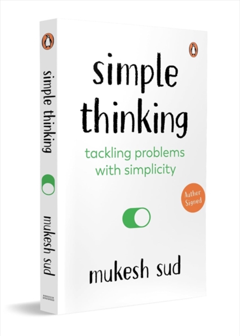 Simple Thinking : Tackling Problems With Simplicity/Product Detail/Business Leadership & Management