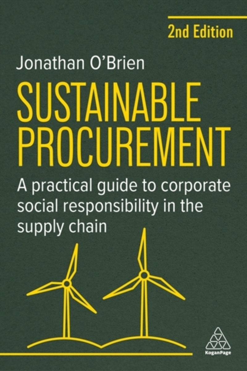 Sustainable Procurement : A Practical Guide to Corporate Social Responsibility in the Supply Chain/Product Detail/Business Leadership & Management