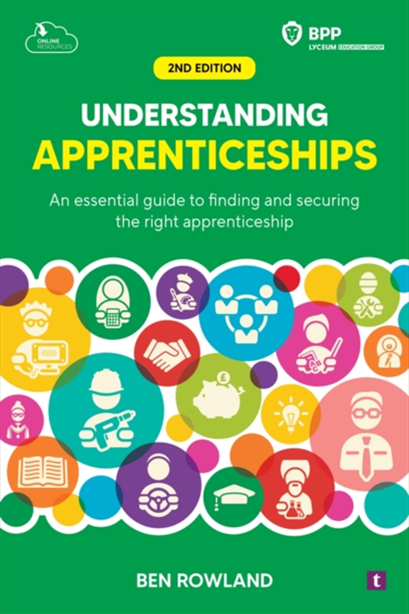Understanding Apprenticeships : An Essential Guide to Finding and Securing the Right Apprenticeship/Product Detail/Business Leadership & Management