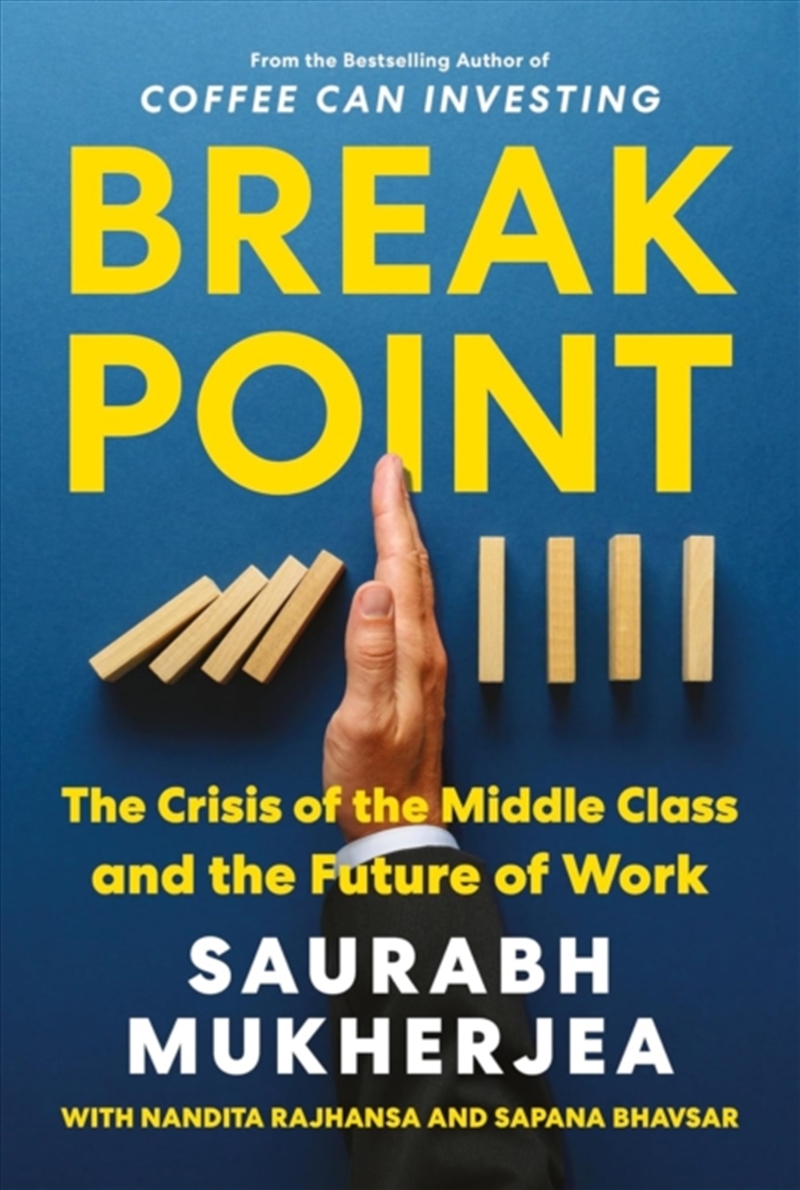 Break Point : The Crisis of The Middle Class and The Future of Work/Product Detail/Business Leadership & Management