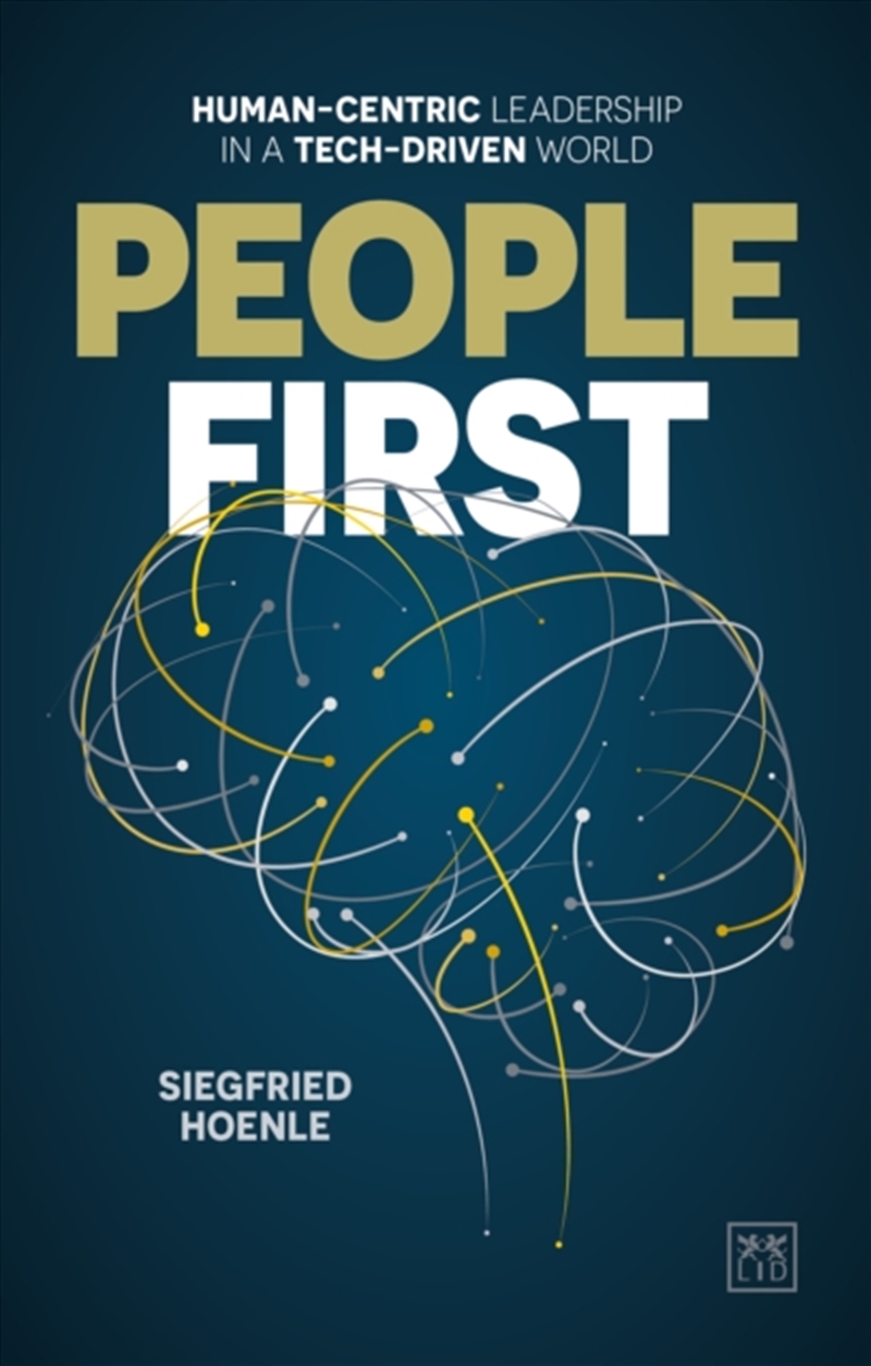 People First : Human-centric leadership in a tech-driven world/Product Detail/Business Leadership & Management