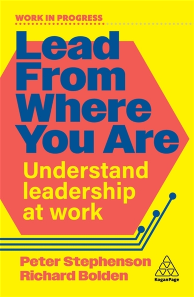 Lead From Where You Are : Understand Leadership at Work/Product Detail/Business Leadership & Management