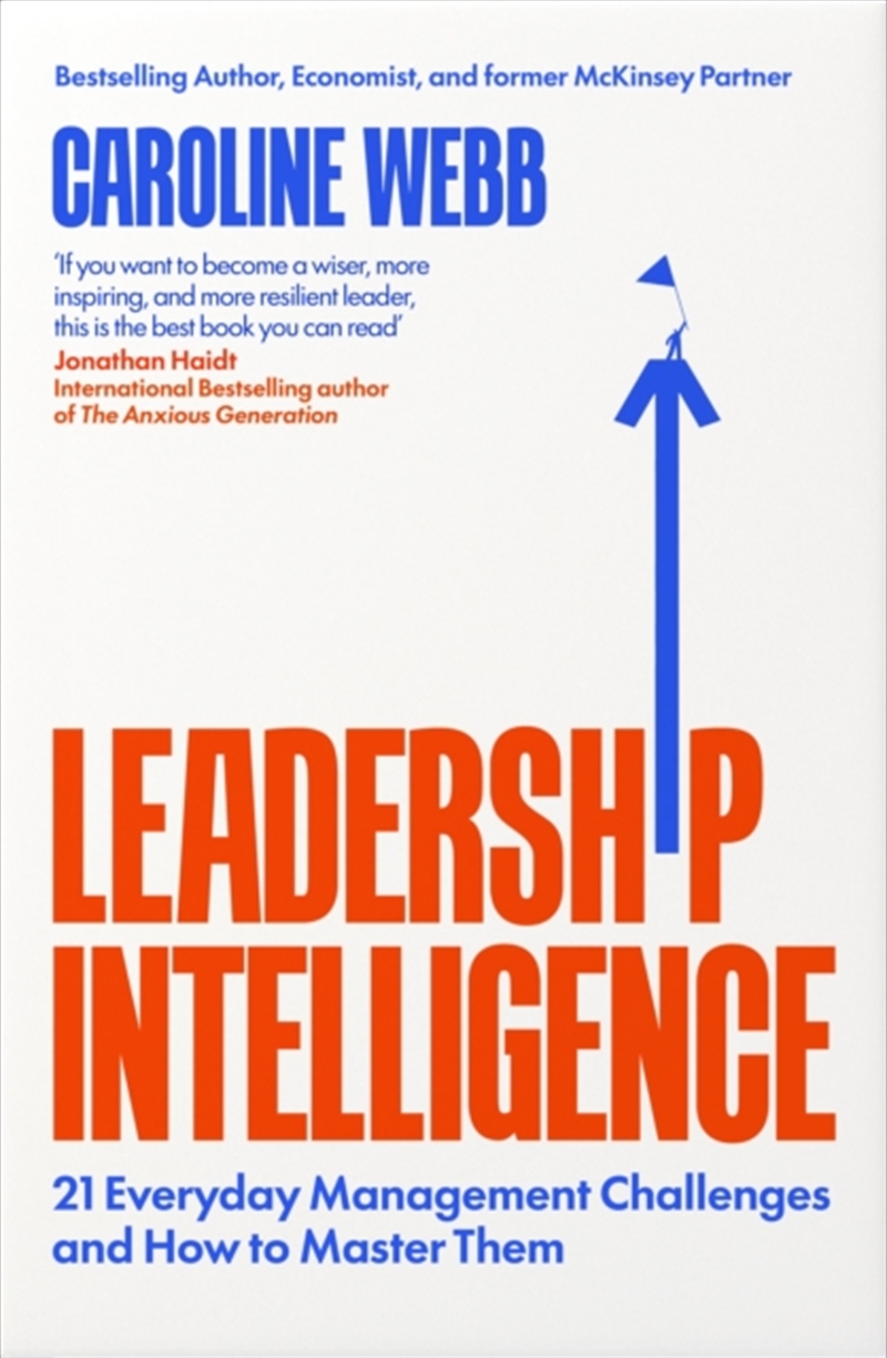 Leadership Intelligence : Twenty-One Everyday Management Challenges and How to Master Them/Product Detail/Business Leadership & Management