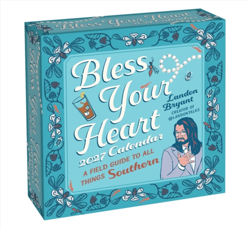 Bless Your Heart 2027 Day-to-Day Calendar : A Field Guide to All Things Southern/Product Detail/Calendars & Diaries
