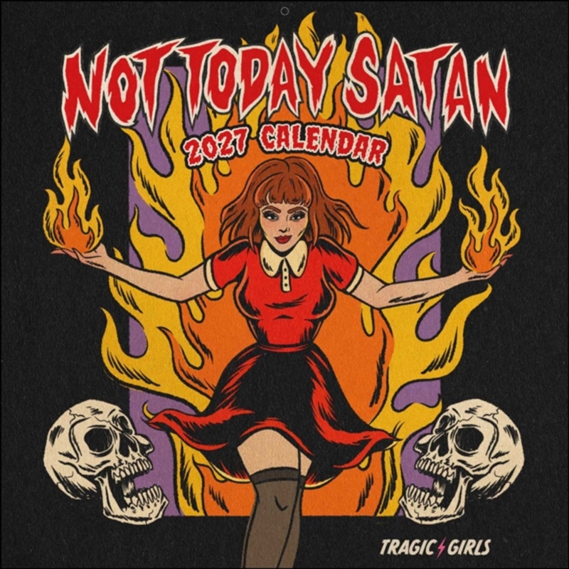 Tragic Girls 2027 Wall Calendar : Not Today Satan/Product Detail/Calendars & Diaries