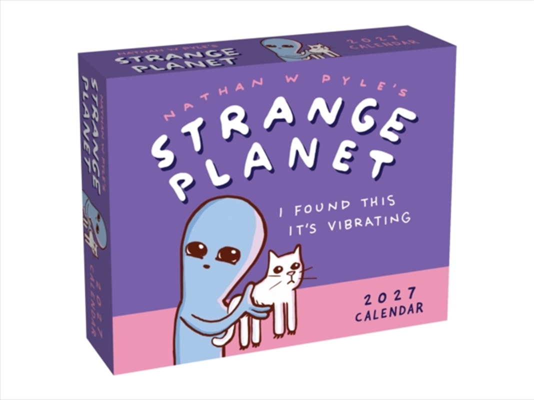 Strange Planet 2027 Day-to-Day Calendar : I Found This It's Vibrating/Product Detail/Calendars & Diaries