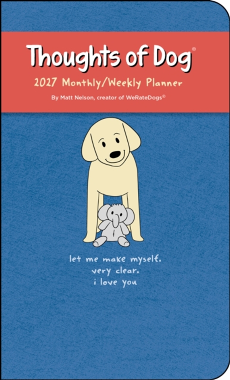 Thoughts of Dog 2027 Monthly/Weekly Planner Calendar/Product Detail/Calendars & Diaries