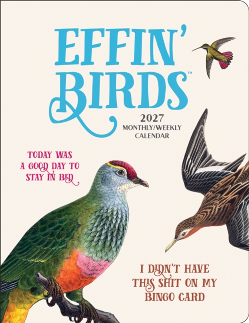Effin' Birds 2027 Monthly/Weekly Planner Calendar/Product Detail/Calendars & Diaries