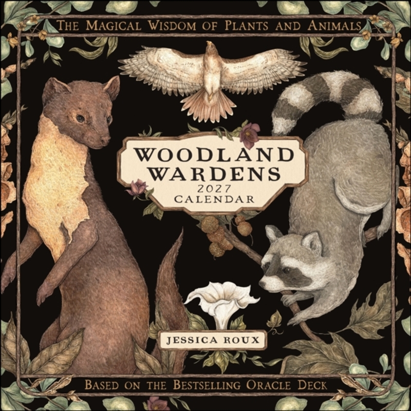 Woodland Wardens 2027 Wall Calendar : The Magical Wisdom of Plants and Animals/Product Detail/Calendars & Diaries