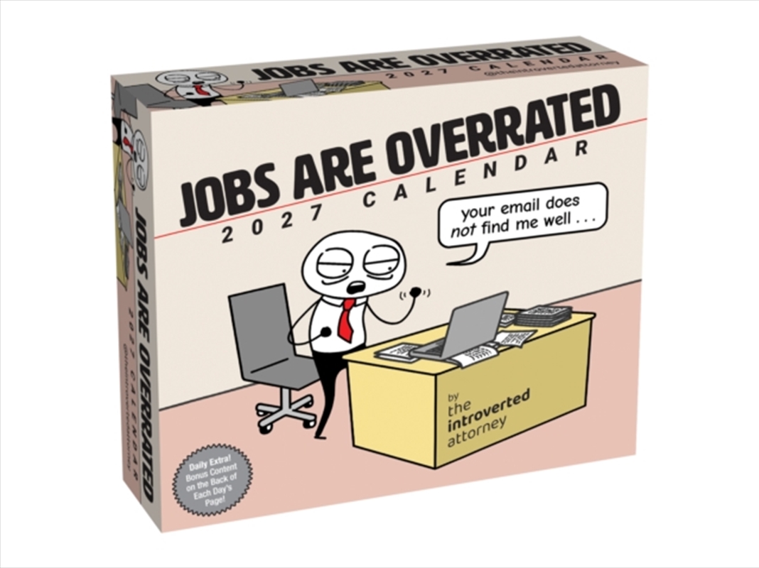 Jobs Are Overrated 2027 Day-to-Day Calendar : Your Email Does Not Find Me Well/Product Detail/Calendars & Diaries