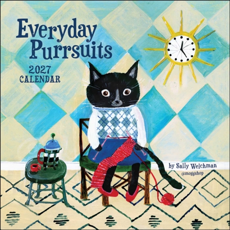 Sally Welchman 2027 Wall Calendar : Everyday Purrsuits/Product Detail/Calendars & Diaries