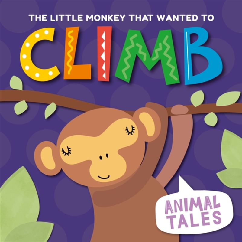 The Little Monkey that Wanted to Climb/Product Detail/Early Childhood Fiction Books