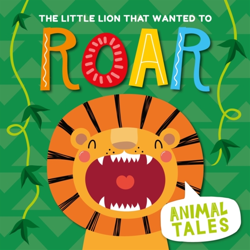 The Little Lion that wanted to Roar/Product Detail/Early Childhood Fiction Books