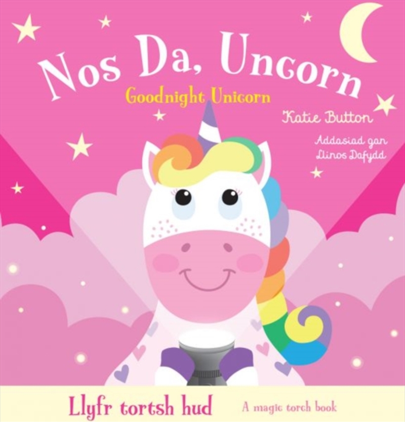 Llyfr Tortsh Hud: Nos Da Uncorn / Magic Torch Book: Goodnight Unicorn/Product Detail/Early Childhood Fiction Books