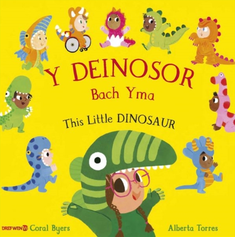 Y Deinosor Bach Yma / This Little Dinosaur : This Little Dinosaur/Product Detail/Early Childhood Fiction Books