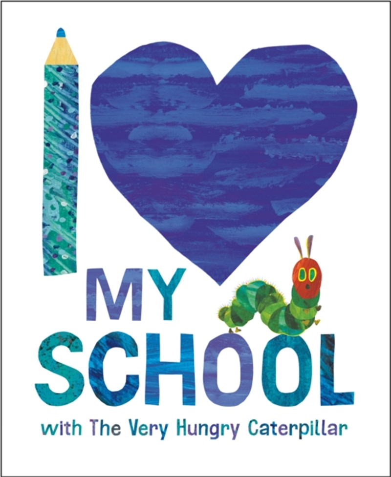 I Love My School with The Very Hungry Caterpillar/Product Detail/Early Childhood Fiction Books
