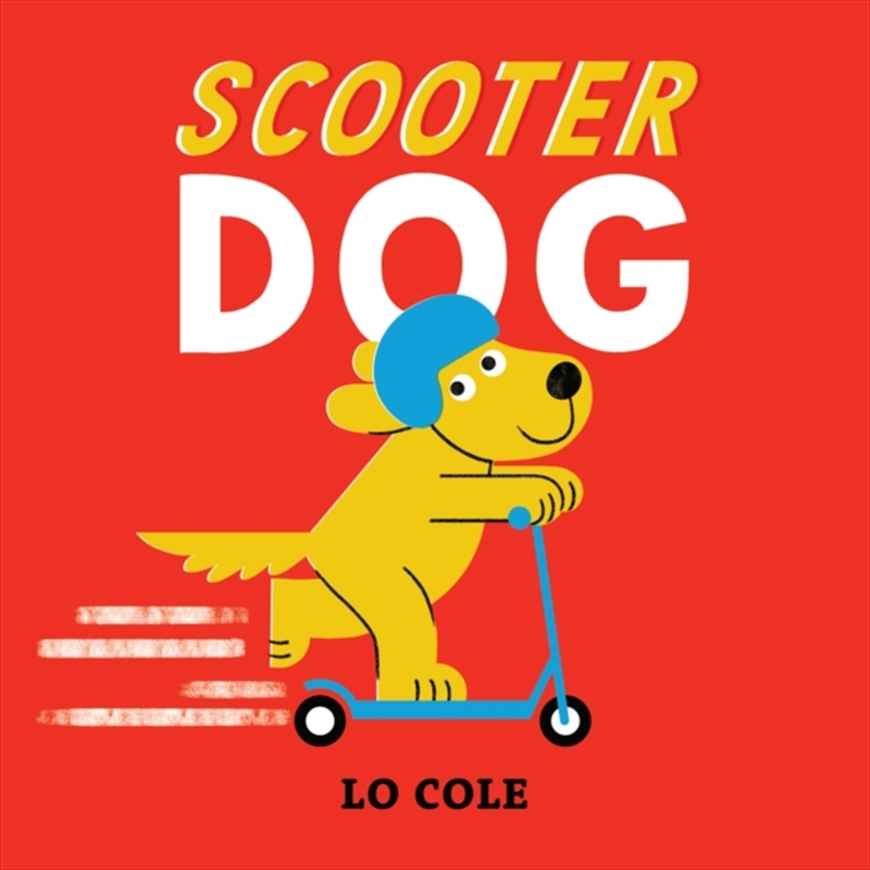 Scooter Dog/Product Detail/Early Childhood Fiction Books