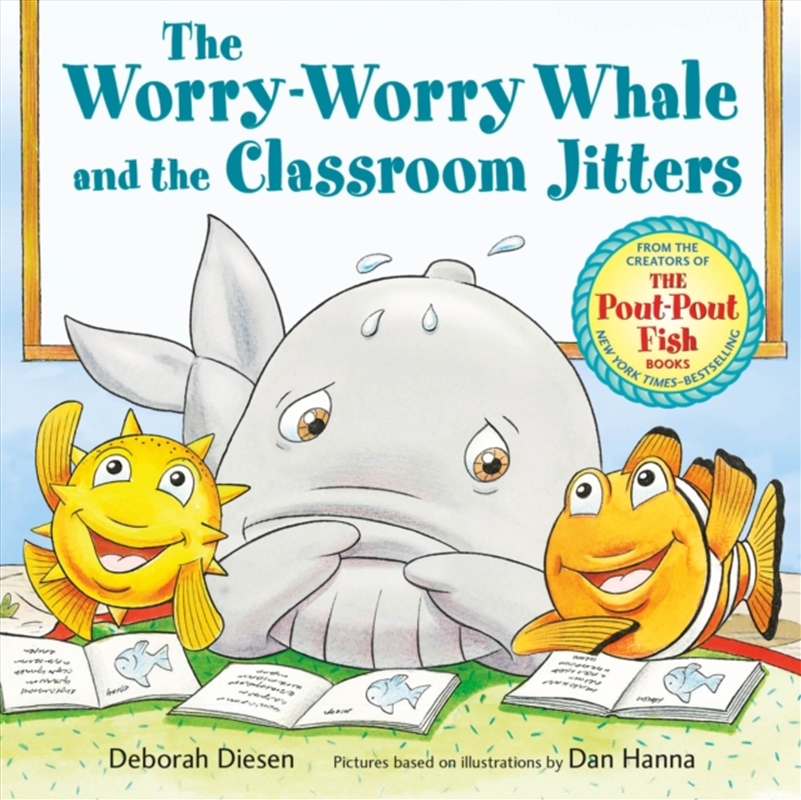The Worry-Worry Whale and the Classroom Jitters/Product Detail/Early Childhood Fiction Books