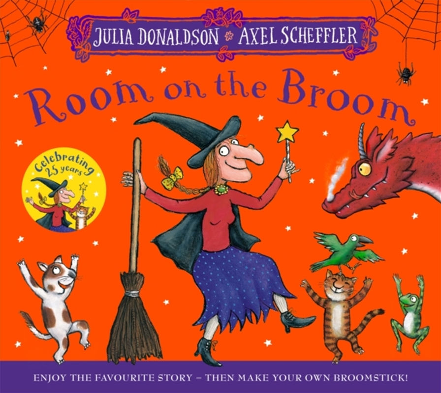 Room on the Broom 25th Anniversary Edition : Enjoy the favourite story – then make your own broomsti/Product Detail/Early Childhood Fiction Books