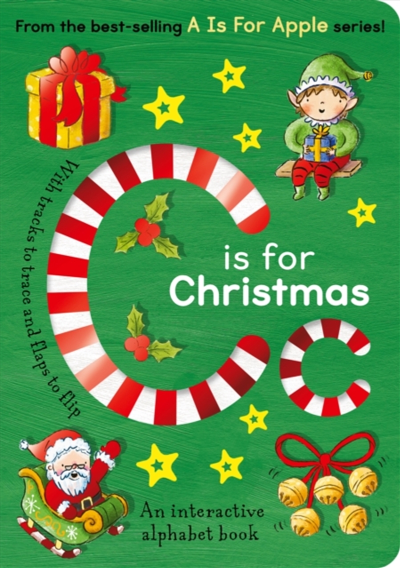C is for Christmas : An Interactive Alphabet Book/Product Detail/Early Childhood Fiction Books