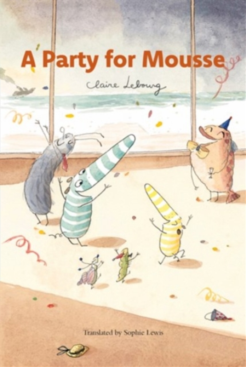 A Party for Mousse (Mousse vol. 4)/Product Detail/Early Childhood Fiction Books