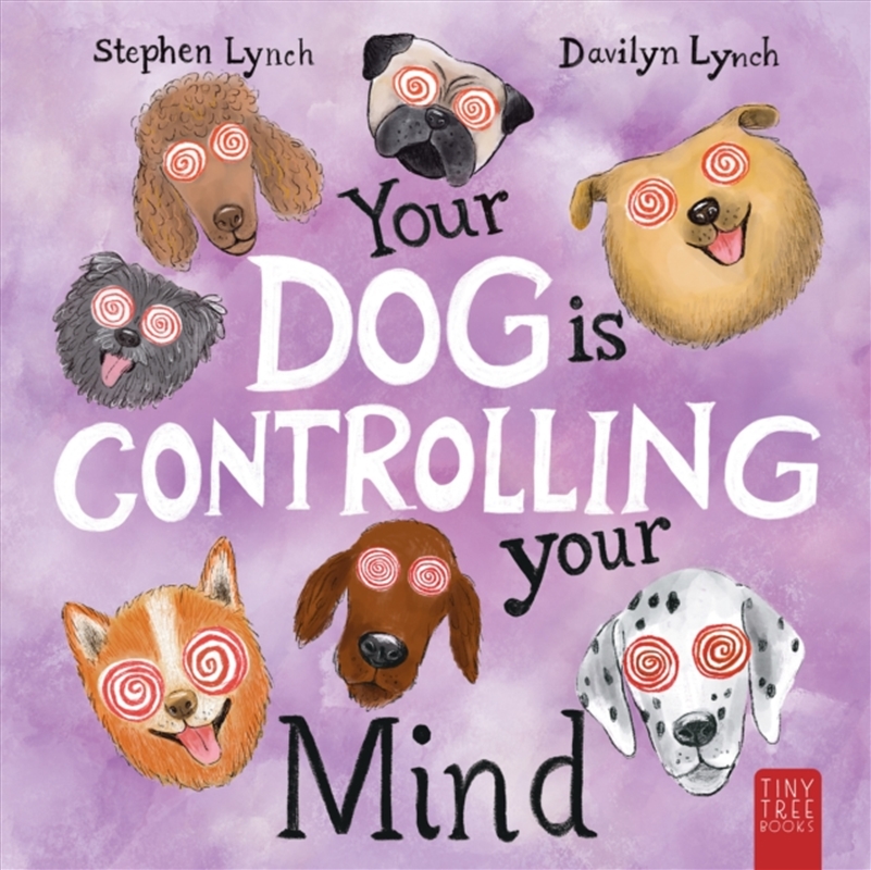 Your Dog Is Controlling Your Mind/Product Detail/Early Childhood Fiction Books