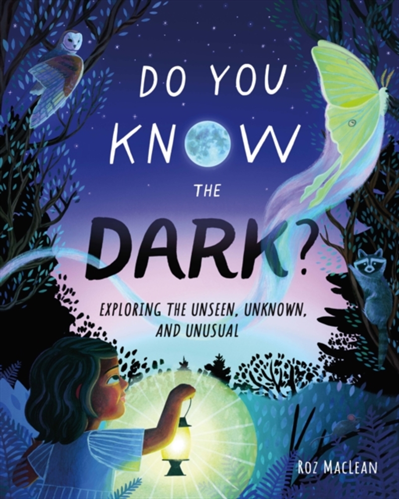 Do You Know the Dark? : Exploring the Unseen, Unknown, and Unusual/Product Detail/Early Childhood Fiction Books