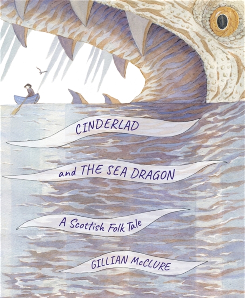 Cinderlad and the Sea Dragon : A Scottish Folk Tale/Product Detail/Early Childhood Fiction Books