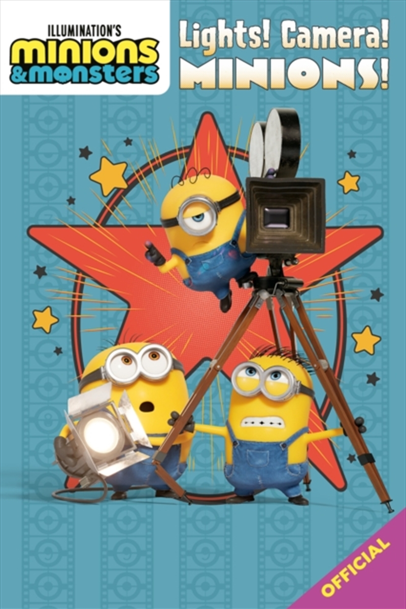 Illumination's Minions & Monsters: Lights! Camera! Minions! : Official movie tie-in/Product Detail/Early Childhood Fiction Books