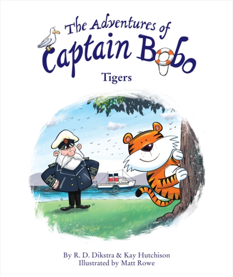 The Adventures of Captain Bobo: Tigers!/Product Detail/Early Childhood Fiction Books