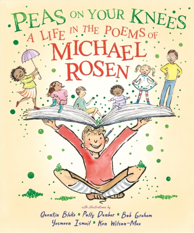 Peas on Your Knees: A Life in the Poems of Michael Rosen/Product Detail/Early Childhood Fiction Books