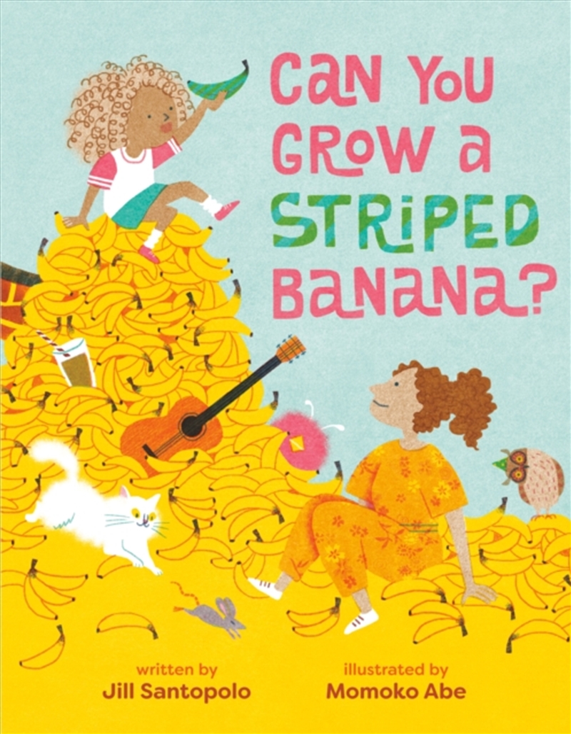 Can You Grow a Striped Banana?/Product Detail/Early Childhood Fiction Books